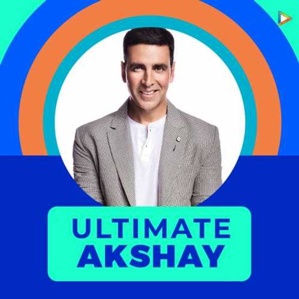 Ultimate Akshay Kumar