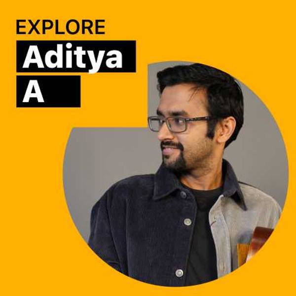 Explore - Aditya A