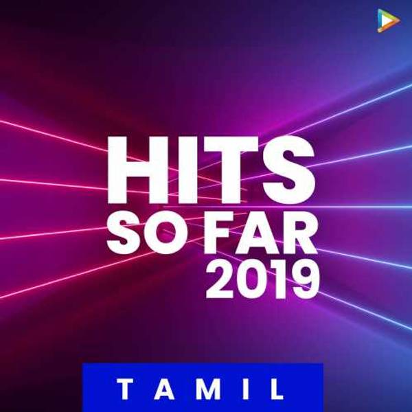 Tamil - Hits So Far 2019-hover