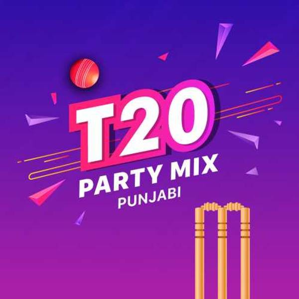 T20 Party Mix - Punjabi