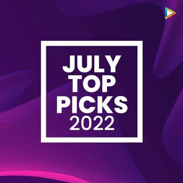 July Top Picks 2022 - International