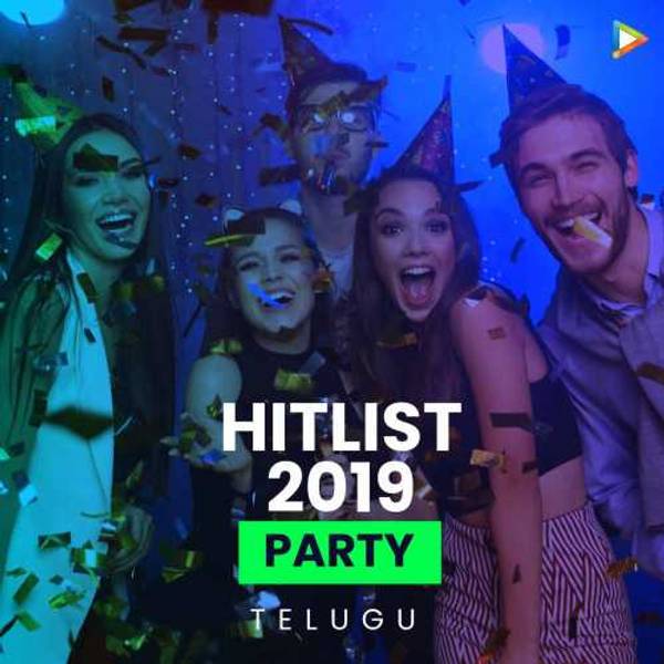 Hitlist 2019 - Telugu Party songs