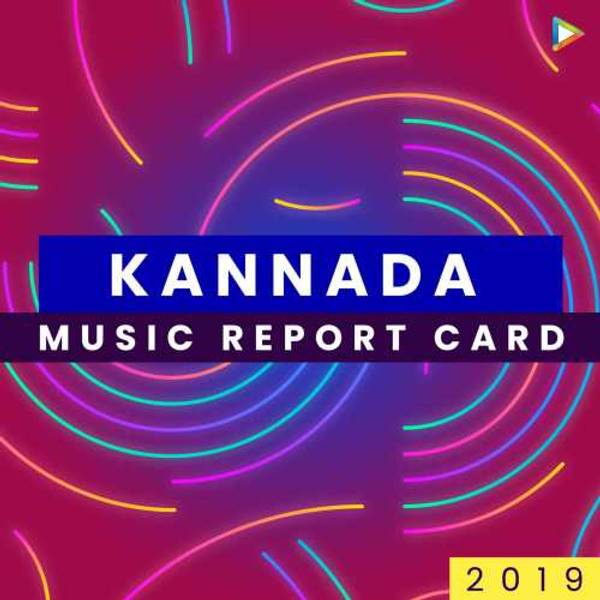 Kannada - Music Report Card 2019