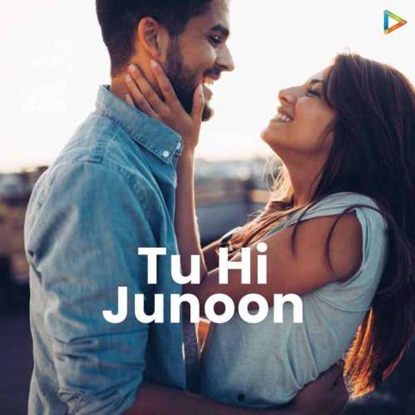 Tu Hi Junoon