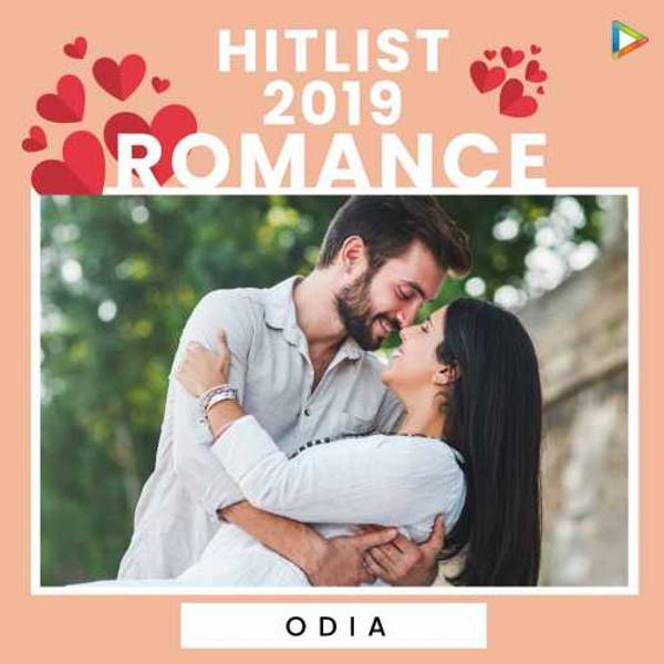 Hitlist 2019 - Odia Love songs