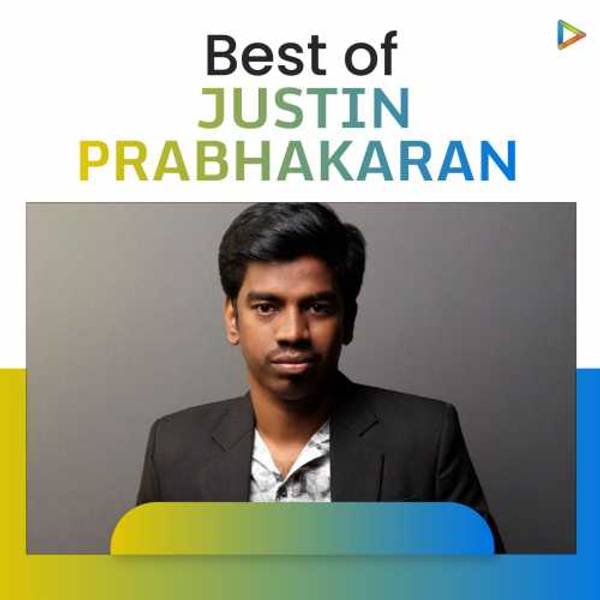 Best of Justin Prabhakaran