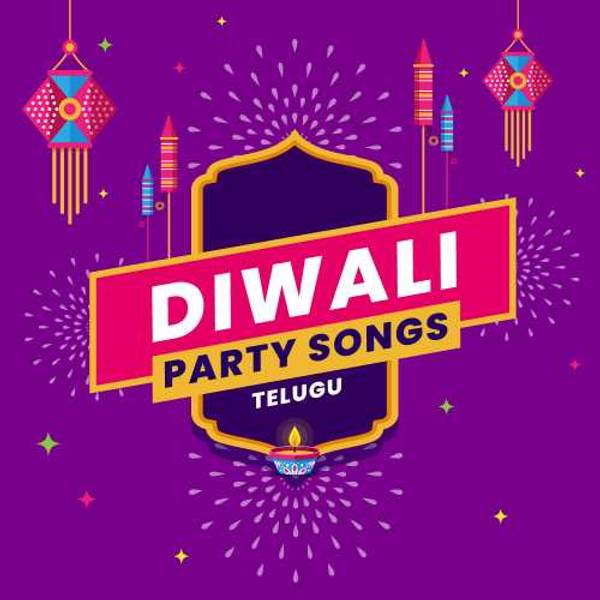 Diwali Party Songs - Telugu