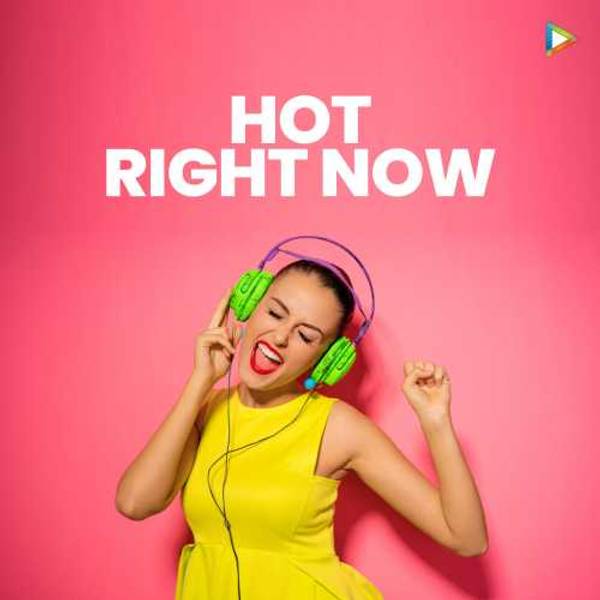 Hot Right NOW!