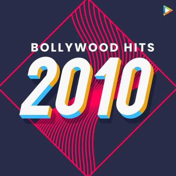 Bollywood Hits - 2010