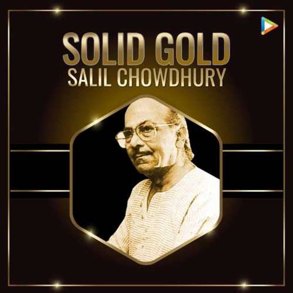 Solid Gold - Salil Chowdhury