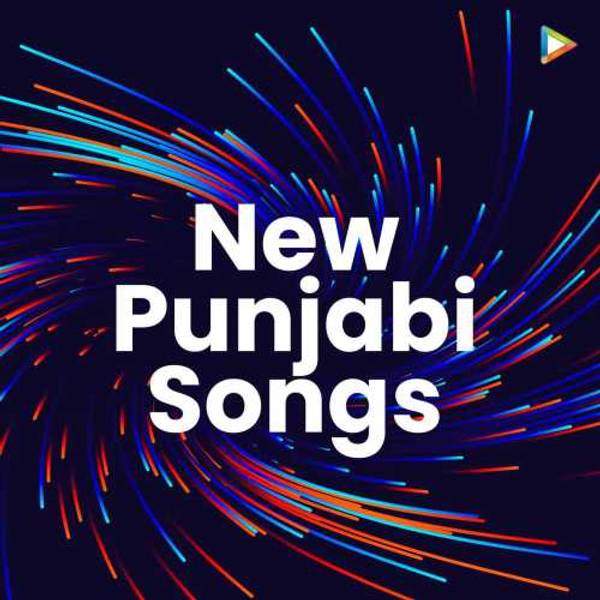 New Punjabi Songs