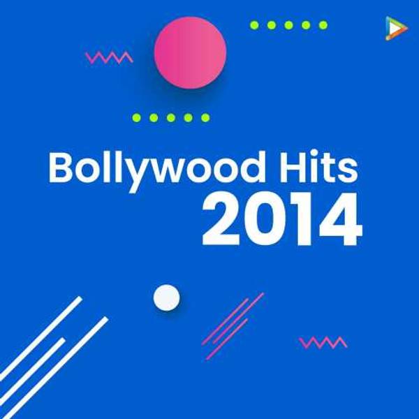 Bollywood Hits - 2014-hover