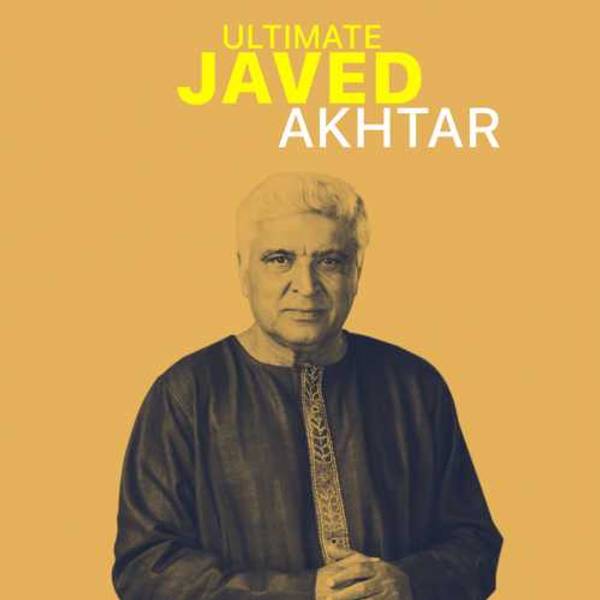 Ultimate Javed Akhtar