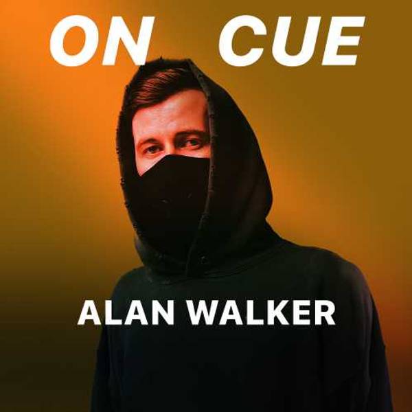 On Cue - Alan Walker