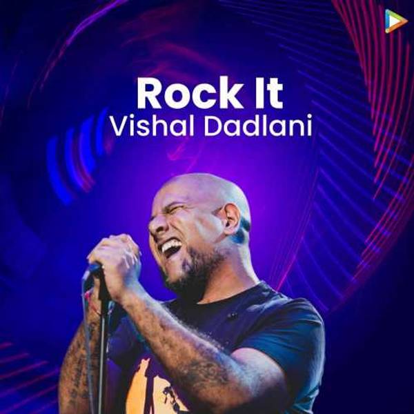 Rock It Vishal Dadlani