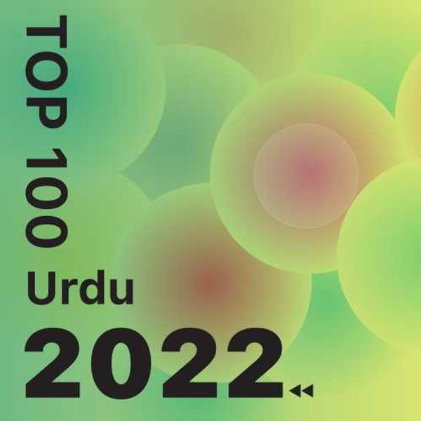 Urdu - Top 100 of 2022