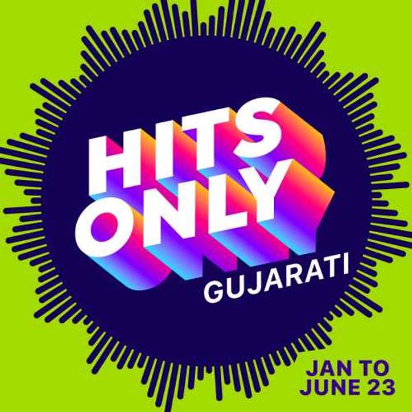 Hits Only 2023 - Gujarati