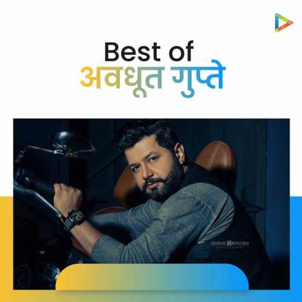 Best Of Avadhoot Gupte