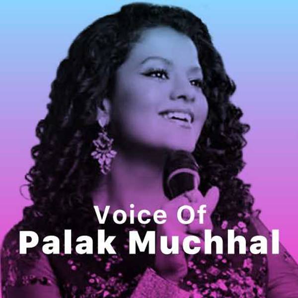 Voice of Palak Muchhal