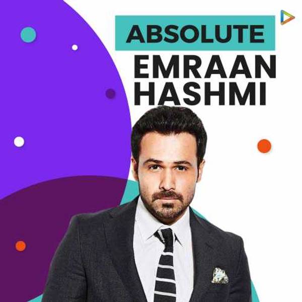 Absolute Emraan Hashmi