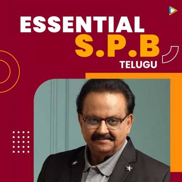 Essential S.P. Balasubrahmanyam - Telugu