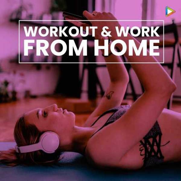 Workout & Work from Home