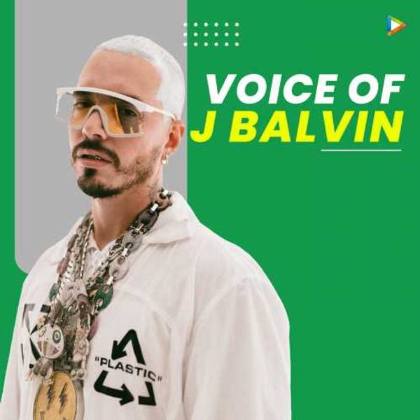 Voice of J Balvin