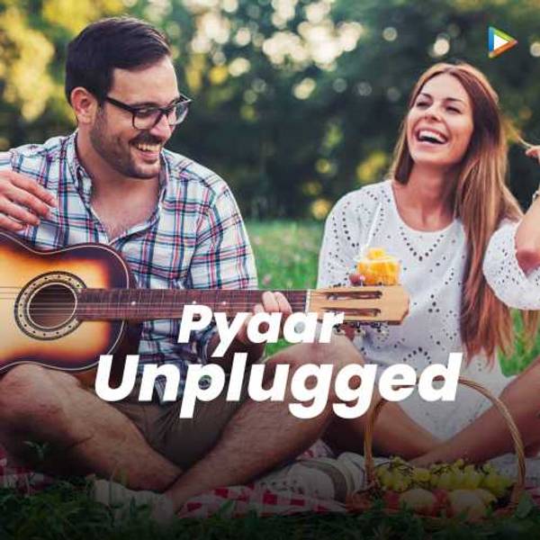 Pyaar Unplugged