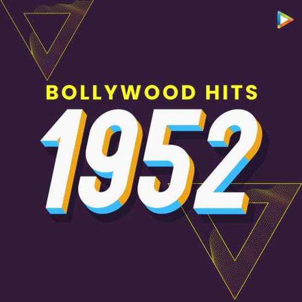 Bollywood Hits - 1952