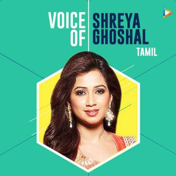 Voice of Shreya Ghoshal - Tamil-hover