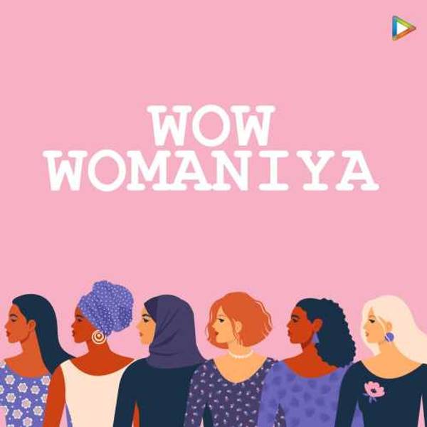 Wow Womaniya
