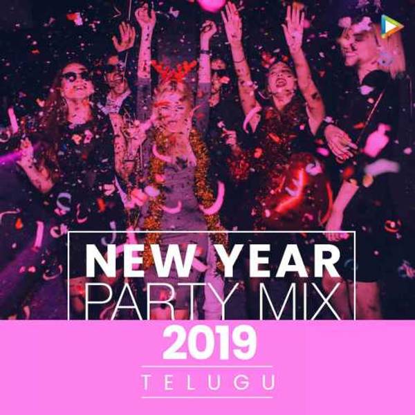 New Year Party Mix 2019 - Telugu