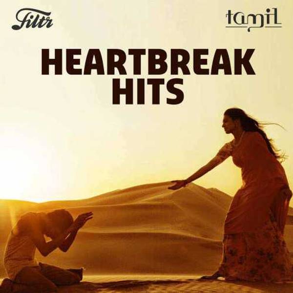 Heartbreak Hits - Tamil