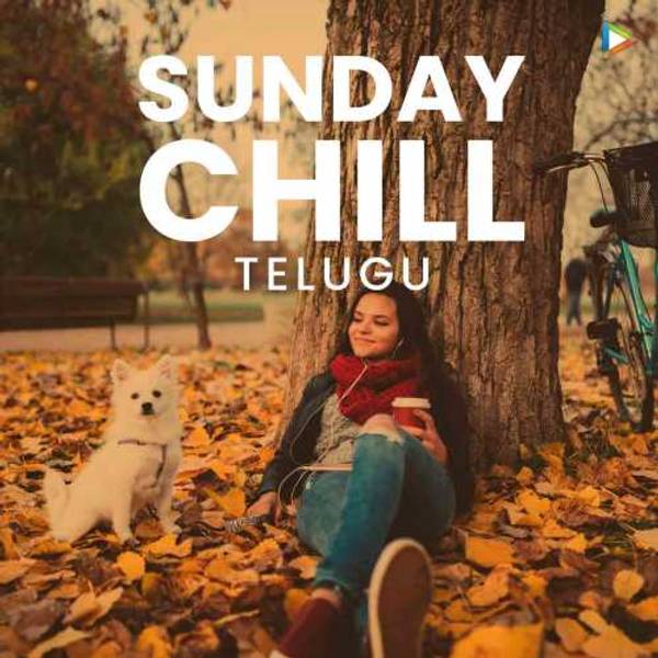 Sunday Chill - Telugu