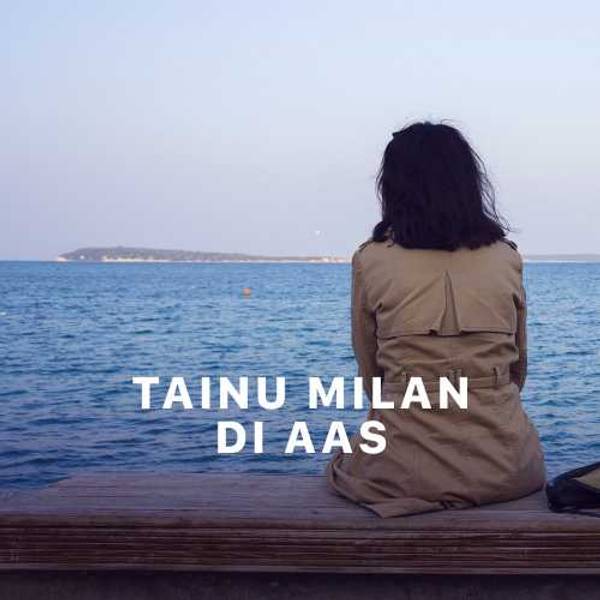 Tainu Milan di Aas