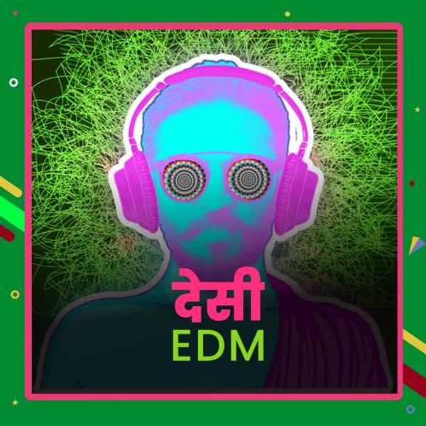 Desi EDM