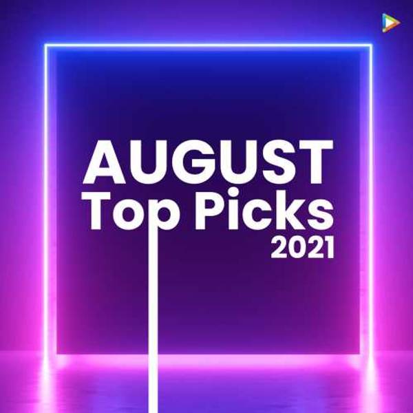 August Top Picks 2021