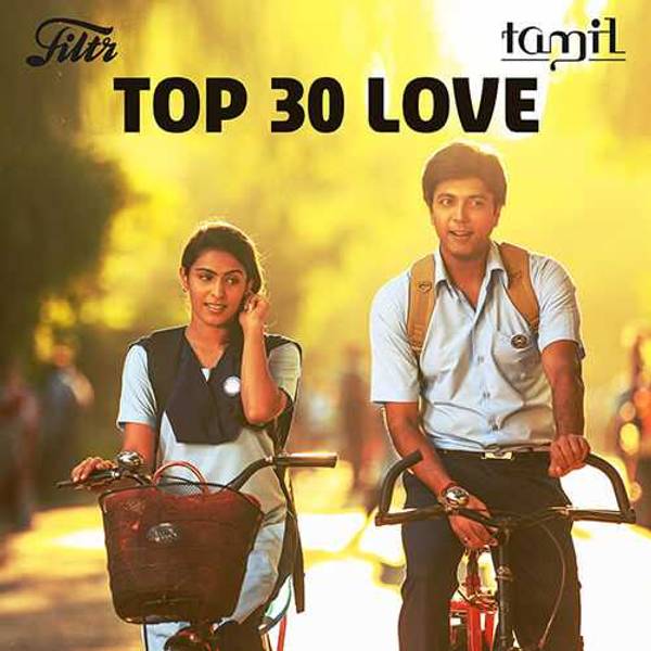 Top 30 Love - Tamil