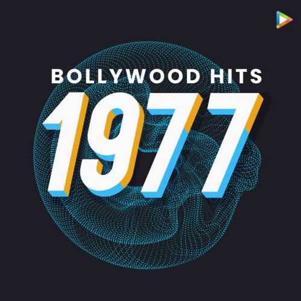 Bollywood Hits - 1977