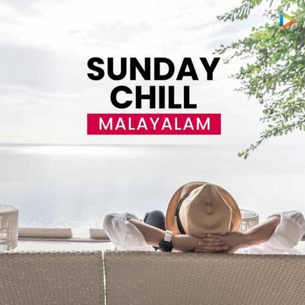 Sunday Chill - Malayalam