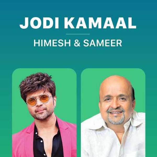 Jodi Kamaal : Himesh & Sameer