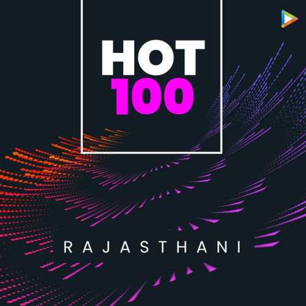 Hot 100 - Rajasthani