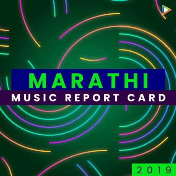 Marathi - Music Report Card 2019