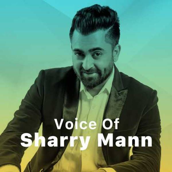 Voice of Sharry Mann