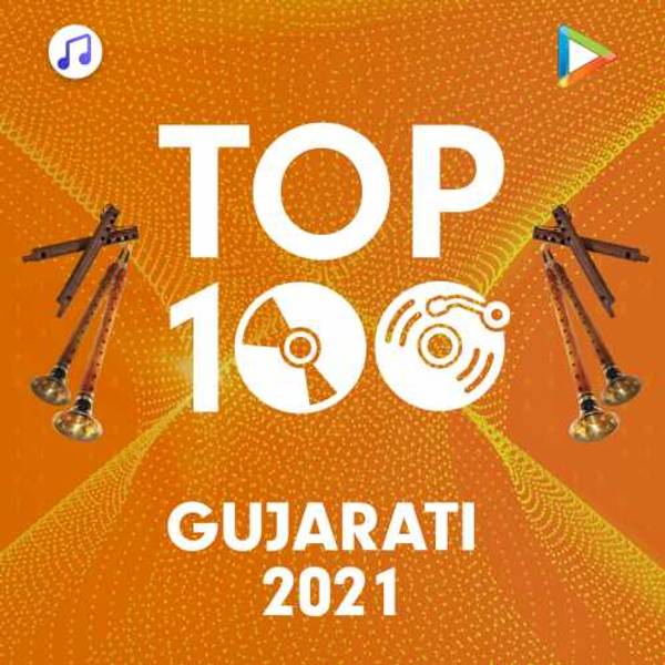 Gujarati Top 100 of 2021