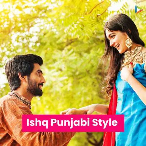 Ishq Punjabi Style