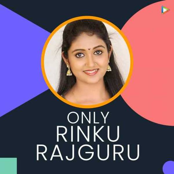 Only Rinku Rajguru