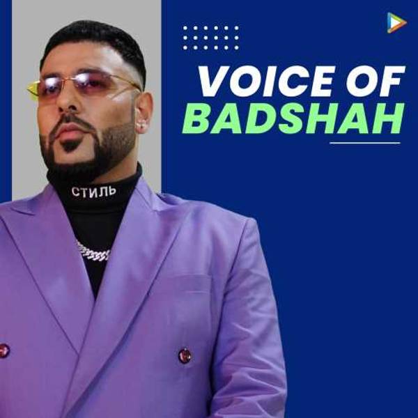 Voice of Badshah