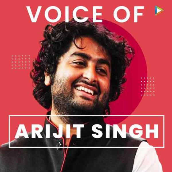 Voice of Arijit Singh