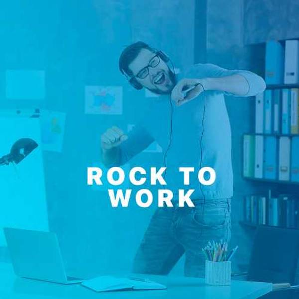 Rock to Work